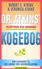 Dr. Atkins' hurtige og nemme kogebog