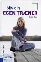Bliv din egen træner