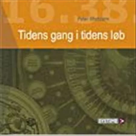 Tidens gang i tidens løb af Peter Øhrstrøm