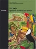 Un viejo que leía novelas de amor af Luis Sepúlveda