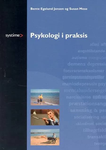 Psykologi i praksis af Bente Egelund Jensen