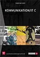 Kommunikation, it C