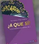 ¿A que sí? af Eva Liébana og Birgit Tengberg-Hansen