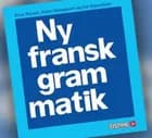 Ny fransk grammatik af Husegaar og Staunskjær