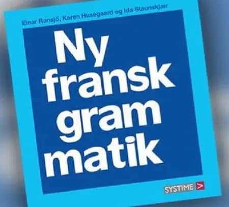 Ny fransk grammatik af Staunskjær