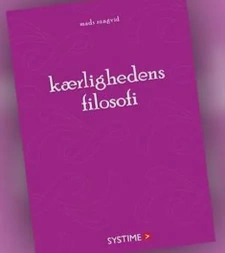 Kærlighedens filosofi af Mads Rangvid