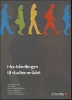 Hhx-håndbogen til studieområdet af Jeanette Hassing, Lisbeth Pedersen og Jytte Melin