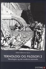 Teknologi og filosofi af Mikkel Sparsø