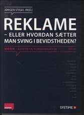 Reklame eller hvordan sætter man sving i bevidstheden? af Jørgen Stigel