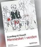 Grundbog til filosofi - Mennesket i verden