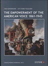 The empowerment of the American voice 1861-1945 af Fran Hopenwasser