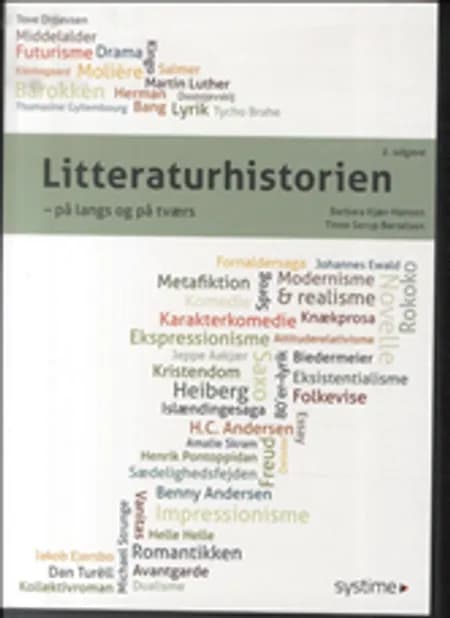 Litteraturhistorien - på langs og på tværs af Tinne Serup Bertelsen