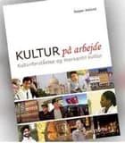 Kultur på arbejde af Kasper Asklund