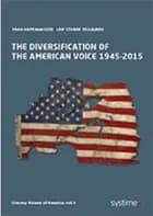 The diversification of the American voice 1945-2015 