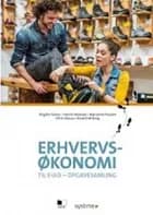 Erhvervsøkonomi til EUD - opgavesamling af Knud Erik Bang, Marianne Poulsen og Henrik Højmark
