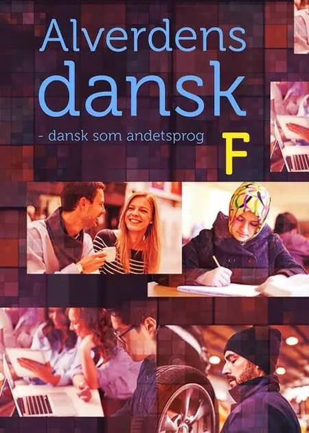 Alverdens dansk. F-niveau af Anne Weile