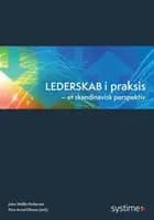 Lederskab i praksis af John Wallin Pedersen
