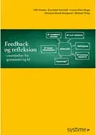 Feedback og refleksion af Michael Thing, Christian Bonde Korsgaard og Uffe Agergaard Hansen