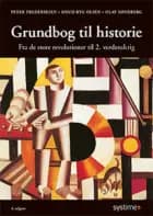 Grundbog til historie 2 Fra de store revolutioner til 2. verdenskrig