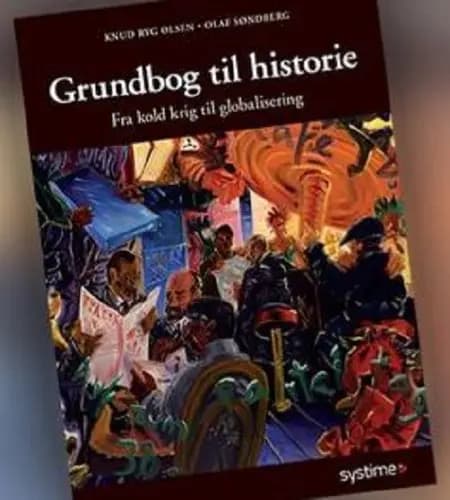 Grundbog til historie af Knud Ryg Olsen