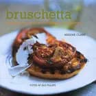 Bruschetta, crostini og andre italienske lækkerier