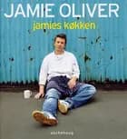 Jamies køkken af Jamie Oliver