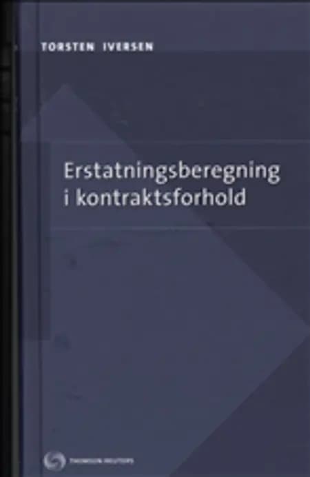 Erstatningsberegning i kontraktsforhold af Torsten Iversen