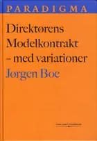 Direktørens modelkontrakt - med variationer