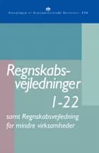 Regnskabsvejledninger 1-22 samt regnskabsvejledning for mindre virksomheder 