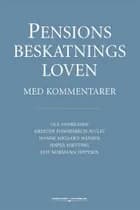 Pensionsbeskatningsloven med kommentarer af Ole Andreasen, Hanne Søgaard Hansen og Jesper Hjetting