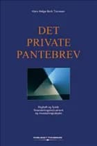 Det private pantebrev af Hans Helge Beck Thomsen
