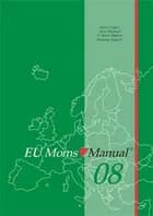EU moms manual af Anne Nørgaard, Henning Mølgård og T. Helms Madsen