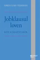 Jobklausulloven med kommentarer