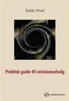 Praktisk guide til revisionsudvalg