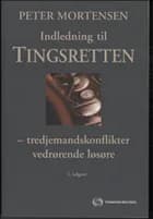 Indledning til tingsretten af Peter Mortensen