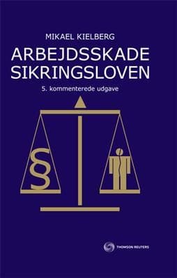 Arbejdsskadesikringsloven af Mikael Kielberg
