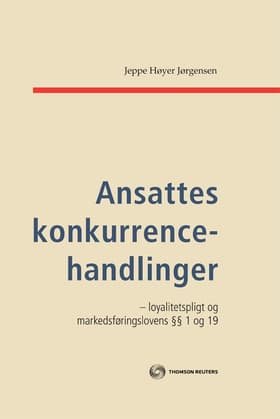 Ansattes konkurrencehandlinger af Jeppe Høyer Jørgensen