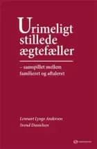 Urimeligt stillede ægtefæller af Lennart Lynge Andersen og Svend Danielsen