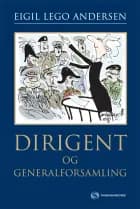 Dirigent og Generalforsamling