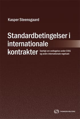 Standardbetingelser i internationale kontrakter af Kasper Steensgaard