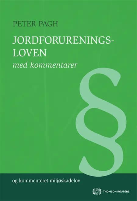 Jordforureningsloven med kommentarer af Peter Pagh