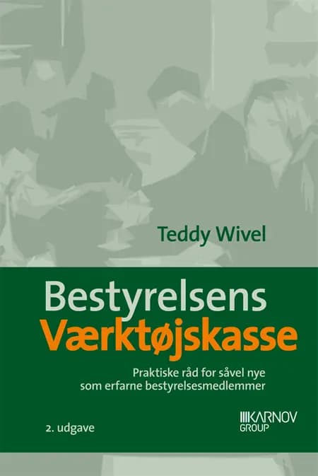 Bestyrelsens værktøjskasse af Teddy Wivel