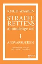 Strafferettens almindelige del I - Ansvarslæren af Knud Waaben ved Lars Bo Langsted