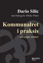 Kommunalret i praksis af Dario Silic og Vibeke Vinten