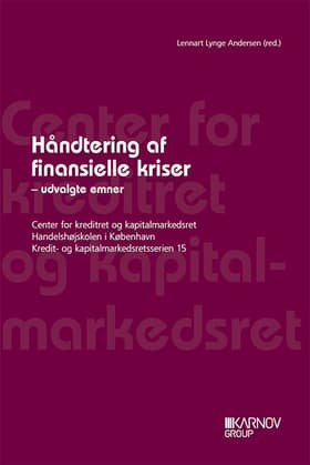 Håndtering af finansielle kriser af Lennart Lynge Andersen (red.)