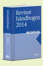 Revisorhåndbogen 2014, Regnskab