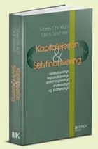Kapitalejerlån & selvfinansiering af Martin Chr. Kruhl og Ole B. Sørensen