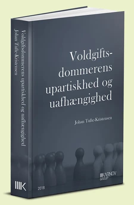 Voldgiftsdommerens upartiskhed og uafhængighed af Johan Tufte-Kristensen