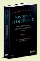 Fondenes retsforhold - erhvervsdrivende og ikke-erhvervsdrivende fonde af Peer Schaumburg-Müller og Erik Werlauff