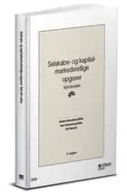 Selskabs- og kapitalmarkedsretlige opgaver. af Peer Schaumburg-Müller, Erik Werlauff og Morten Schaumburg-Müller